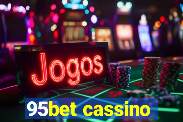 95bet cassino